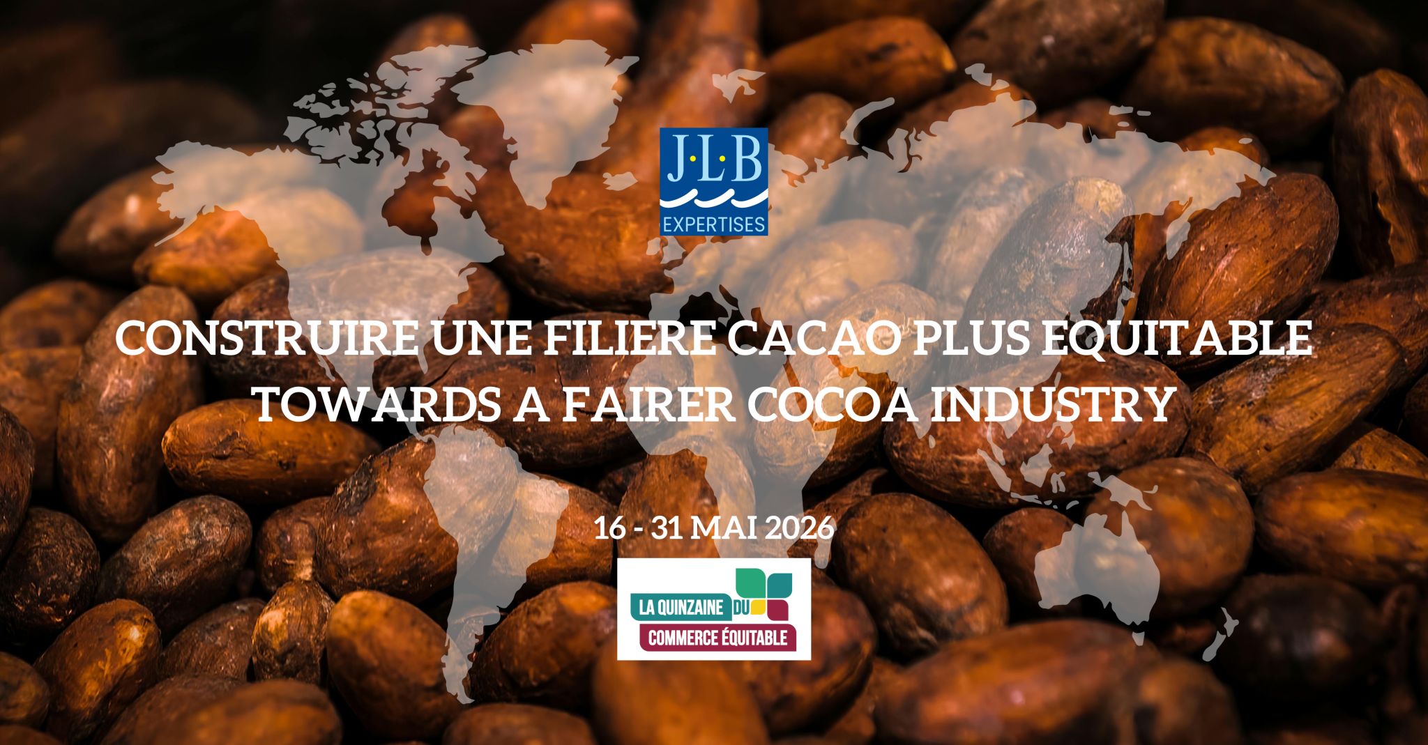 Affiche pour la Quinzaine du Commerce Équitable 2026 sur fond de fèves de cacao avec une carte du monde.